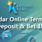 Bandar Online Termurah Deposit & Bet 100 | Kredibeltogel
